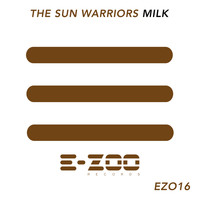 The Sun Warriors - Milk