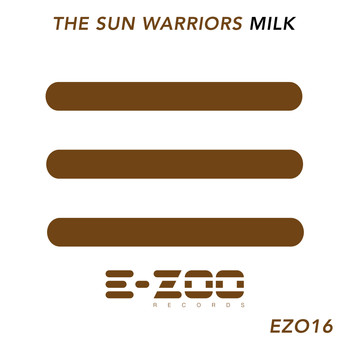 The Sun Warriors - Milk