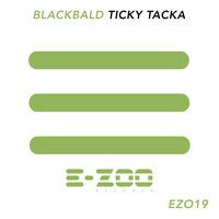 Blackbald - Ticky Tacka