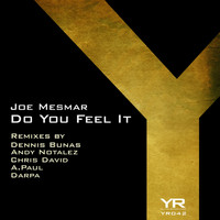Joe Mesmar - Do You Feel It