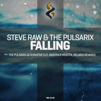 Steve Raw & The Pulsarix - Falling