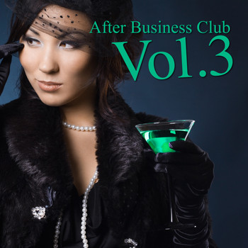 Various Artists - After Business Club, Vol. 3