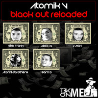 Atomik V - Black Out Reloaded