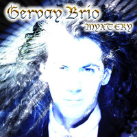 Gervay Brio - Myxtery
