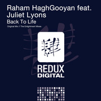 Raham HaghGooyan feat. Juliet Lyons - Back To Life