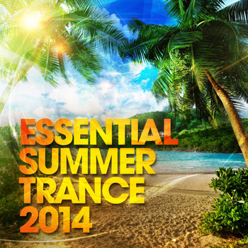 Various Artists - Essential Summer Trance 2014