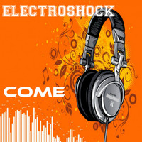 Electroshock - Come