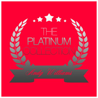 Andy Williams - Andy Williams - The Platinum Collection