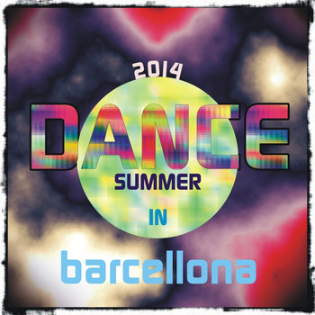 Various Artists - Dance Summer 2014 in Barcellona