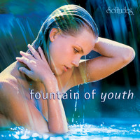 Dan Gibson's Solitudes - Fountain of Youth