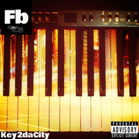 FB - Key 2 Da City