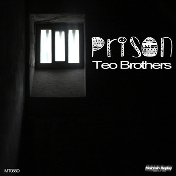 Teo Brothers - Prison