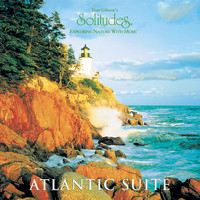 Dan Gibson's Solitudes - Atlantic Suite