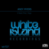 Andy Myers - I Want This / Kiga