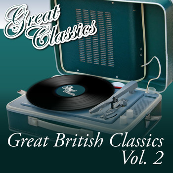 Various Artists - Great British Classics, Vol. 2