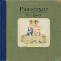 Passenger - Whispers (Deluxe Version)