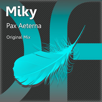 Miky - Pax Aeterna