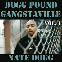 Nate Dogg - Dogg Pound Gangstaville, Vol. 1
