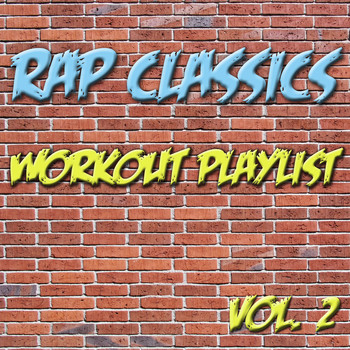 Various Artists - Rap Classics - Workout Playlist Vol. 2