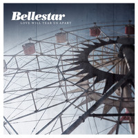 Bellestar - Love Will Tear Us Apart