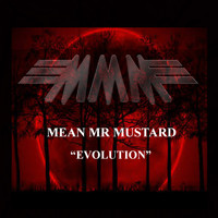 Mean Mr Mustard - Evolution