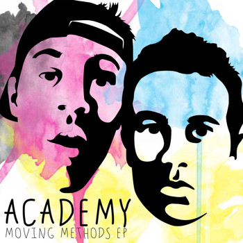 ACADEMY - Moving Methods EP (Explicit)