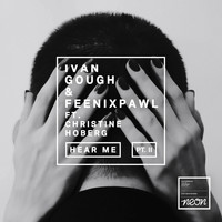 Ivan Gough - Hear Me Pt. II