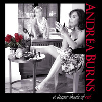Andrea Burns - A Deeper Shade of Red
