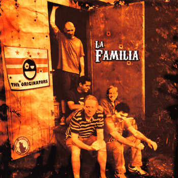 The Originators - La Familia (Explicit)