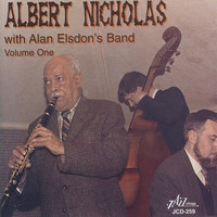 Albert Nicholas - Albert Nicholas with Alan Elsdon's Band, Vol. 1