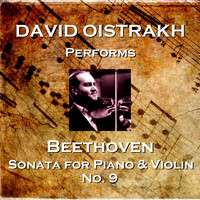 David Oistrakh - Beethoven: Piano Sonata No 9