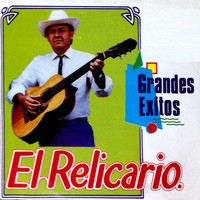 El Relicario - Grandes Exitos