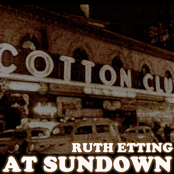 Ruth Etting - At Sundown