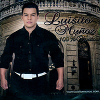 Luisito Muñoz - 100% Exitoso