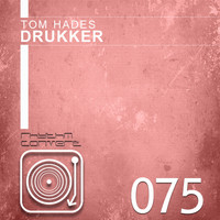 Tom Hades - Drukker EP