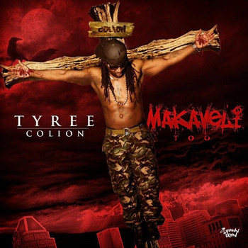 Tyree Colion - Makaveli Too (Explicit)