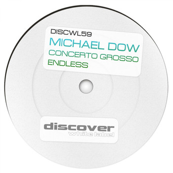 Michael Dow - Concerto Grosso / Endless