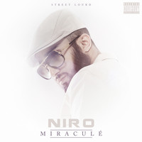 Niro - Miraculé (Explicit)