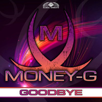 Money-G - Goodbye