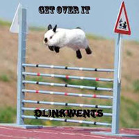 Dlinkwents - Get Over It