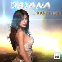 Dayana - Nada, Nada (Master Mix)