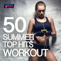 D'Mixmasters - 50 Summer Top Hits Workout (BPM 128 - 160)