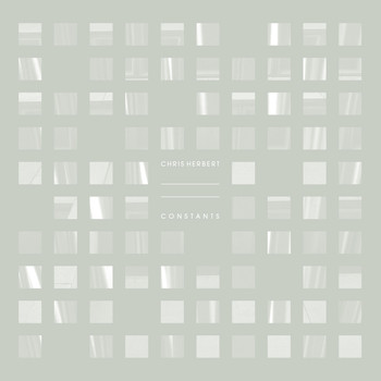 Chris Herbert - Constants