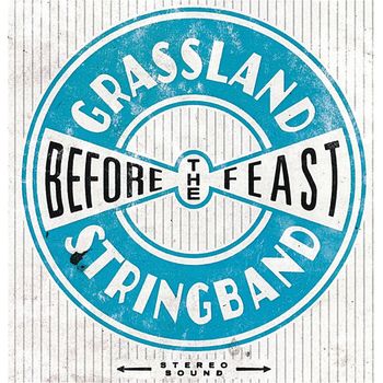 Grassland String Band - Before the Feast