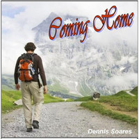 Dennis Soares - Coming Home