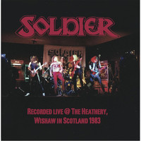 Soldier - Live @ the Heathery Wishaw , Scotland 1983