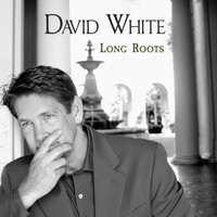 David White - Long Roots