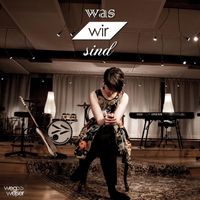 Wegweiser - Was Wir Sind