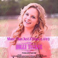 Holly Tucker - More Than Just a Word (L-O-V-E)
