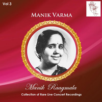 Manik Varma - Manik Raagmala, Vol. 3